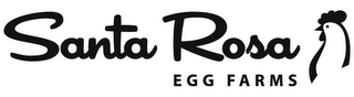 SANTA ROSA EGG FARMS