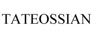 TATEOSSIAN