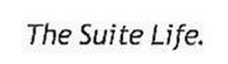 THE SUITE LIFE.