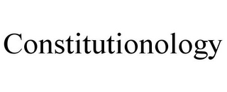 CONSTITUTIONOLOGY