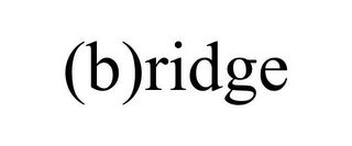 (B)RIDGE