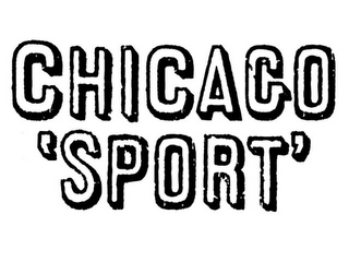 CHICAGO 'SPORT'