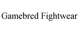 GAMEBRED FIGHTWEAR