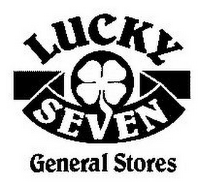 LUCKY SEVEN GENERAL STORES