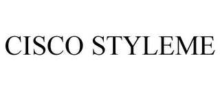 CISCO STYLEME