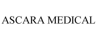 ASCARA MEDICAL