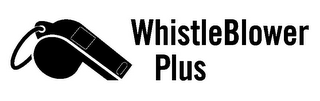 WHISTLEBLOWER PLUS