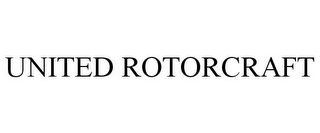 UNITED ROTORCRAFT