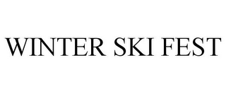 WINTER SKI FEST