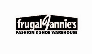 FRUGAL FANNIE'S FASHION & SHOE WAREHOUSE