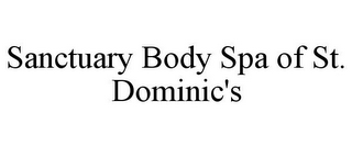 SANCTUARY BODY SPA OF ST. DOMINIC'S