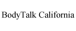 BODYTALK CALIFORNIA