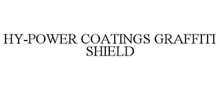 HY-POWER COATINGS GRAFFITI SHIELD