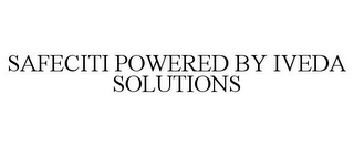 SAFECITI POWERED BY IVEDA SOLUTIONS