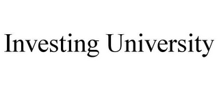 INVESTING UNIVERSITY