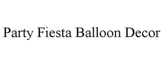 PARTY FIESTA BALLOON DECOR