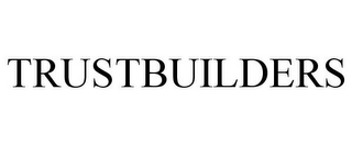 TRUSTBUILDERS