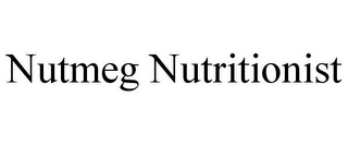 NUTMEG NUTRITIONIST