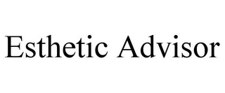 ESTHETIC ADVISOR