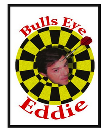 BULLS EYE EDDIE