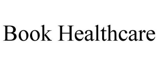 BOOK HEALTHCARE