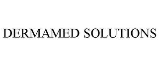 DERMAMED SOLUTIONS