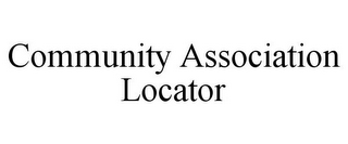 COMMUNITY ASSOCIATION LOCATOR