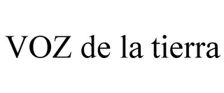 VOZ DE LA TIERRA