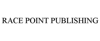 RACE POINT PUBLISHING