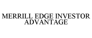 MERRILL EDGE INVESTOR ADVANTAGE