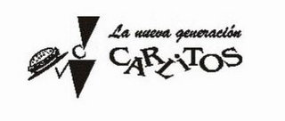 LA NUEVA GENERACION CARLITOS C