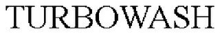 TURBOWASH