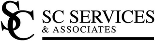 SC SERVICES & ASSOCIATES