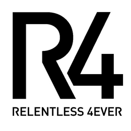 R4 RELENTLESS 4EVER