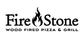 FIRE STONE WOOD FIRED PIZZA & GRILL