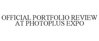 OFFICIAL PORTFOLIO REVIEW AT PHOTOPLUS EXPO