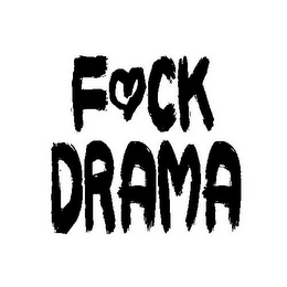 F CK DRAMA