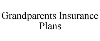 GRANDPARENTS INSURANCE PLANS