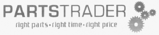 PARTSTRADER RIGHT PARTS - RIGHT TIME - RIGHT PRICE