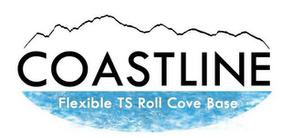 COASTLINE FLEXIBLE TS ROLL COVE BASE