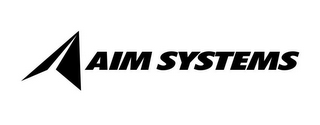 AIM SYSTEMS