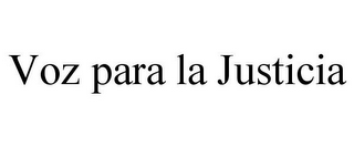 VOZ PARA LA JUSTICIA