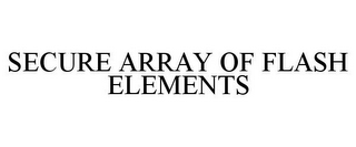 SECURE ARRAY OF FLASH ELEMENTS