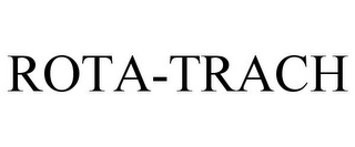 ROTA-TRACH
