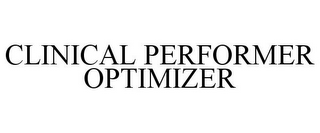 CLINICAL PERFORMER OPTIMIZER