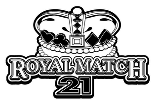 ROYAL MATCH 21