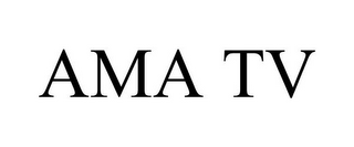 AMA TV