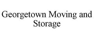 GEORGETOWN MOVING AND STORAGE