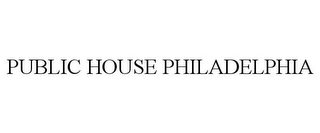 PUBLIC HOUSE PHILADELPHIA