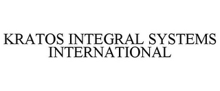 KRATOS INTEGRAL SYSTEMS INTERNATIONAL